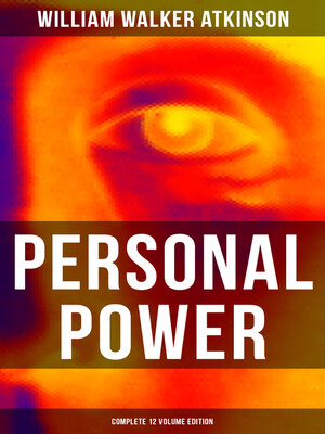 cover image of Personal Power (Complete 12 Volume Edition)